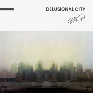 Delusional City - Glass