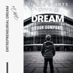 "Entrepreneurial Dream" – Bild 7