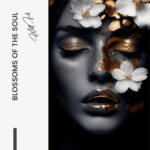 "Blossoms of the Soul" – Bild 7