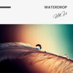 "Waterdrop" – Bild 7