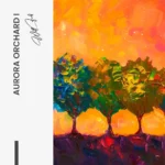 "Aurora Orchard I" – Bild 7