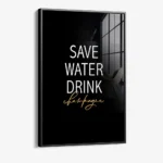 Save Water Drink Champagne – Glas – Bild 2