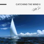 "Catching the Wind II" – Bild 7