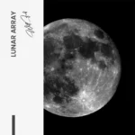 "Lunar Array" – Bild 7