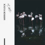 "Mirror Flock" – Bild 7