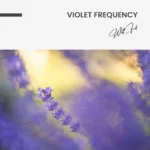 "Violet Frequency" – Bild 7