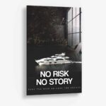 Take Risks - Glas 100x150 cm / Ohne Rahmen